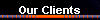 Our Clients