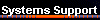Systems Support